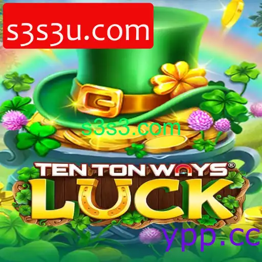 TenTonWaysLuck